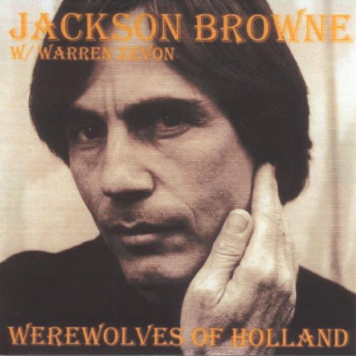 warren zevon jackson browne werewolves..