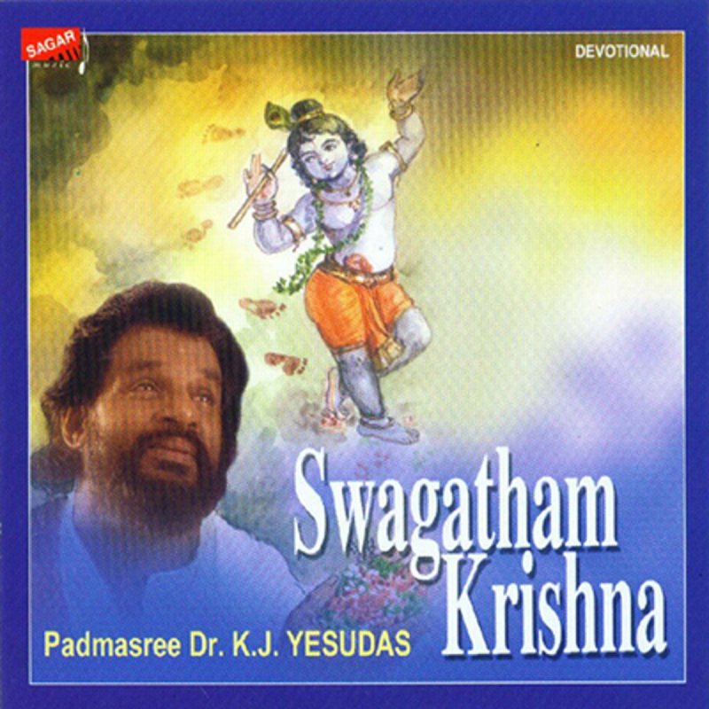 K J Yesudas Swagatham Krishna Lyrics Musixmatch