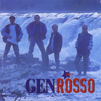 Gen Rosso: le canzoni, gli album, i testi e le traduzioni ...