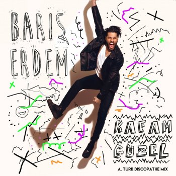 Kafam Guzel A Turk Discopathe Mix Testo Baris Erdem Mtv Testi E Canzoni