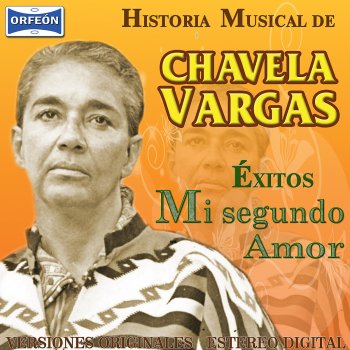 Resultado de imagen de Chavela Vargas Mi Segundo Amor"