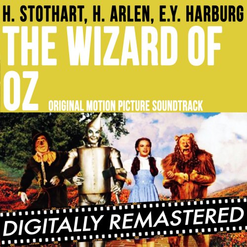 The Wizard of Oz (Original Motion Picture Soundtrack) [Digitally Remastered]