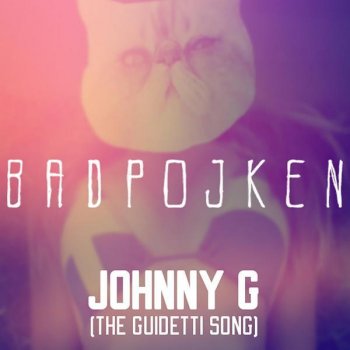 Johnny G (The Guidetti Song)