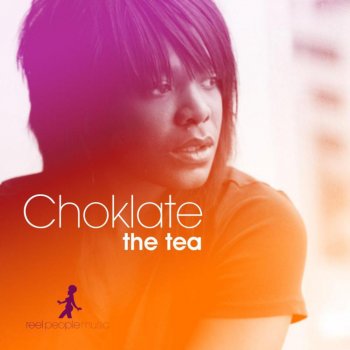 choklate the tea the layabouts main vocal mix