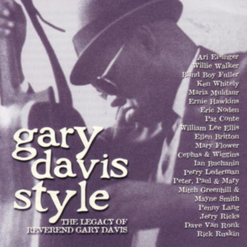 Gary Davis Style: The Legacy of Reverand Gary Davis