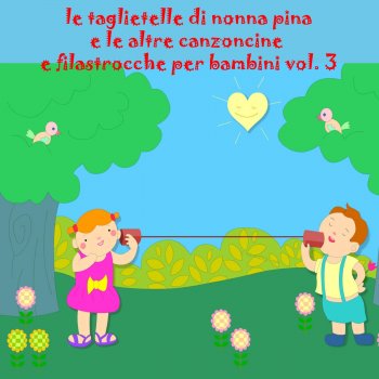 I Testi Delle Canzoni Dell Album Le lietelle Di Nonna Pina E Le Altre Canzoncine E Filastrocche Per Bambini Vol 3 Di Familia Band Mtv