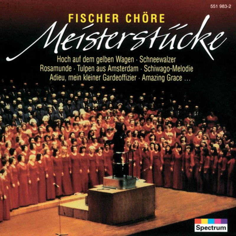 Fischer Chore Feat Gotthilf Fischer Hoch Auf Dem Gelben Wagen