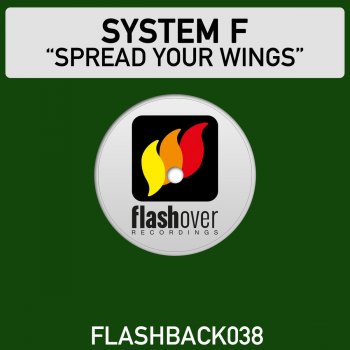 Letras Del Album Spread Your Wings De System F Musixmatch El