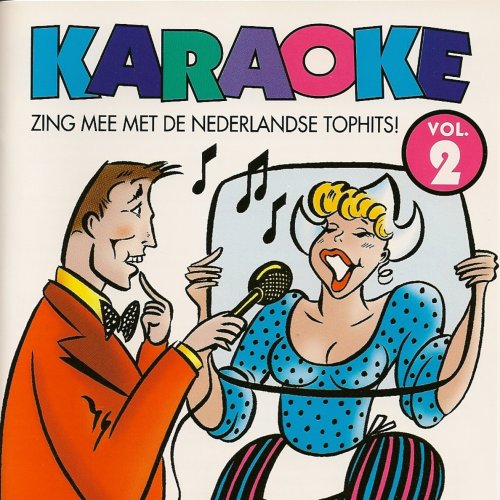 Karoake Zing Mee Met De Nederlandse Tophits Vol 2