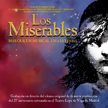 Letras del álbum Los Miserables (Mas que un musical, una leyenda) de