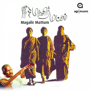 Magalir Mattum Original Motion Picture Soundtrack By Ilaiyaraaja Album Lyrics Musixmatch Banupriya, namitha babu, gold devaraj music composer: magalir mattum original motion picture