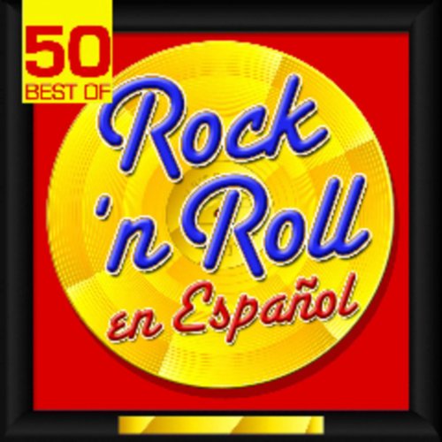 50 Best of Rock'n Roll en Español