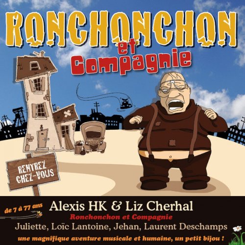 Alexis Hk Liz Cherhal La Maison Ronchonchon Lyrics Musixmatch