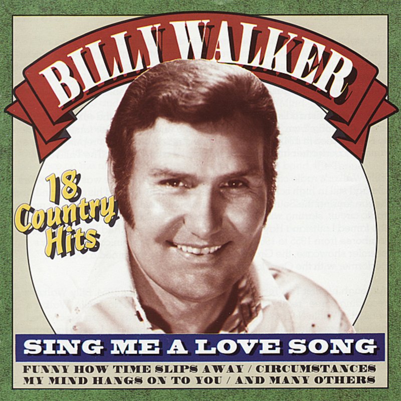 Billy Walker Funny How Time Slips Away Lyrics Musixmatch