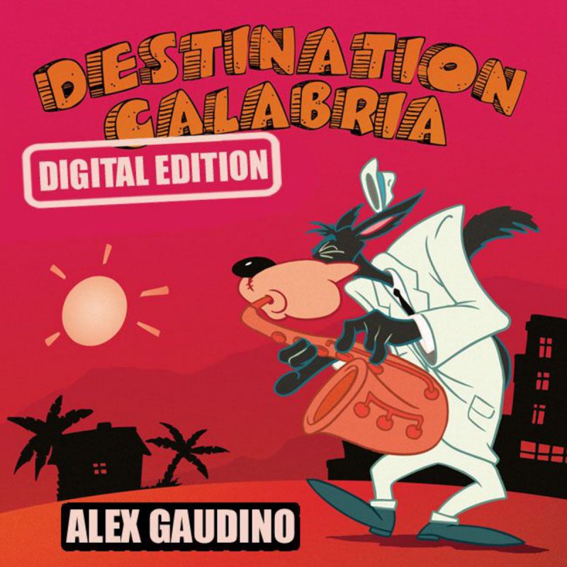 Alex Gaudino Destination Calabria Lyrics Musixmatch In 2007, he put those same vocals to the song calabria, a 2003 track with a big saxophone hook by the the lyrics are about leaving home with no clear plan, filled with the promise of the unknown. musixmatch