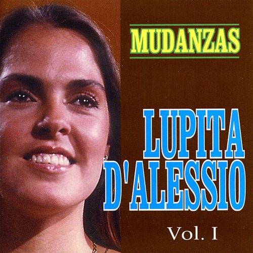 Lupita D'Alessio - Mudanzas 歌詞 | Musixmatch