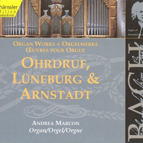 Bach, J.S.: Ohrdruf, Luneburg and Arnstadt