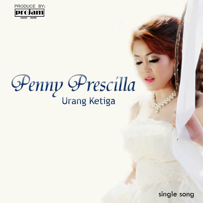 Penny Prescilla Urang Ketiga Lyrics Musixmatch