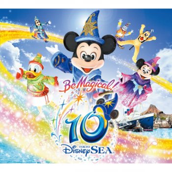 Tokyo Disneysea 10th Anniversary Music Album Deluxe By 東京ディズニーシー Album Lyrics Musixmatch