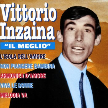 Viva le donne (Testo) - Vittorio Inzaina - MTV Testi e canzoni