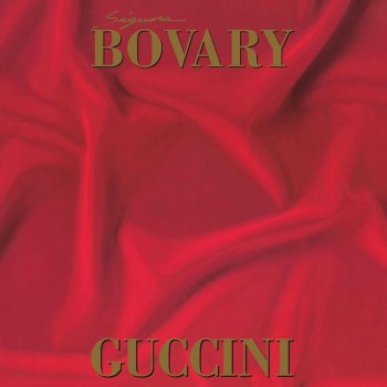 I Testi Delle Canzoni Dell Album Signora Bovary Di Francesco Guccini Mtv