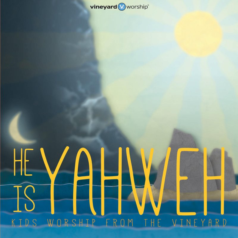 Vineyard Worship - He Is yahweh letras| Musixmatch