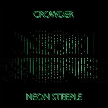 Neon Steeple (Deluxe Edition)