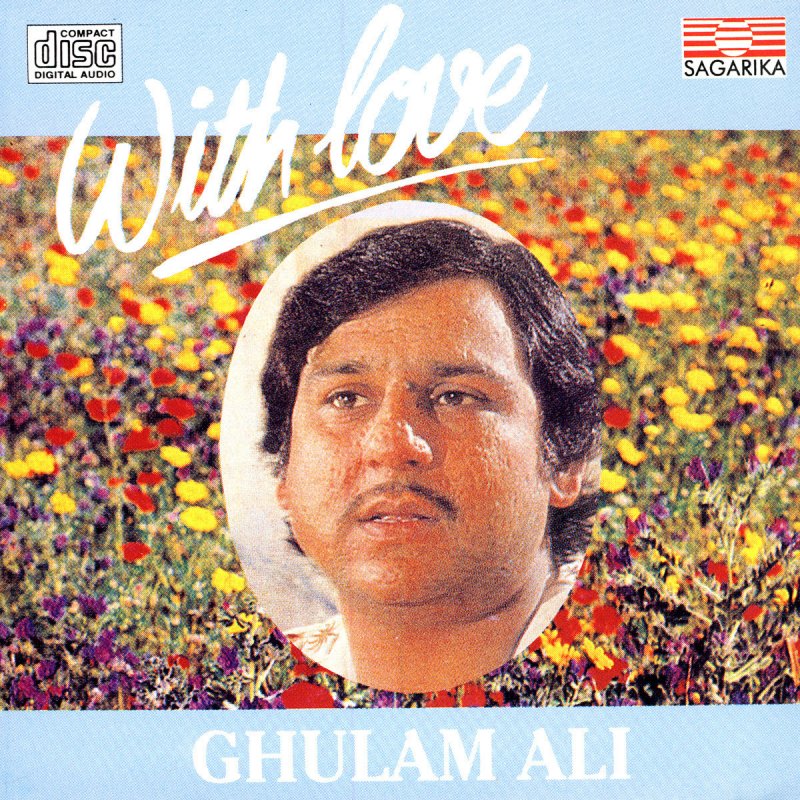 Ghulam Ali Gham Hai Ya Khushi Hai Tu Lyrics Musixmatch Ghum hai ya khushi hai to meri zindagi hai tu. gham hai ya khushi hai tu lyrics