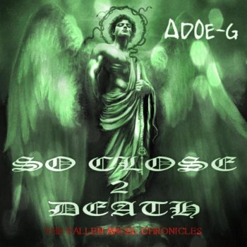 Letras Del Album So Close 2 Death Fallen Angel Chronicles De