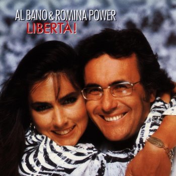 Liberta By Romina Power Feat Al Bano Album Lyrics Musixmatch Song Lyrics And Translations