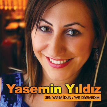 Sen Yarim Idun Testo Yasemin Yildiz Mtv Testi E Canzoni
