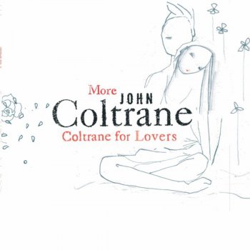 More Coltrane for Lovers