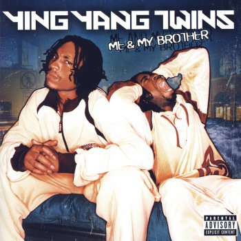 Me My Brother Testo Ying Yang Twins Mtv Testi E Canzoni