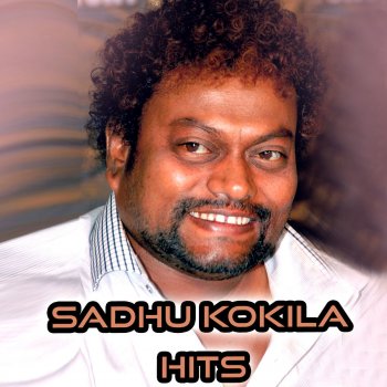 Sadhu Kokila Hits By Sadhu Kokila Album Lyrics Musixmatch sadhu kokila hits by sadhu kokila album