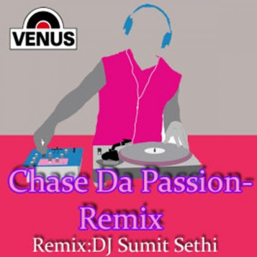 Chase da Passion - Remix