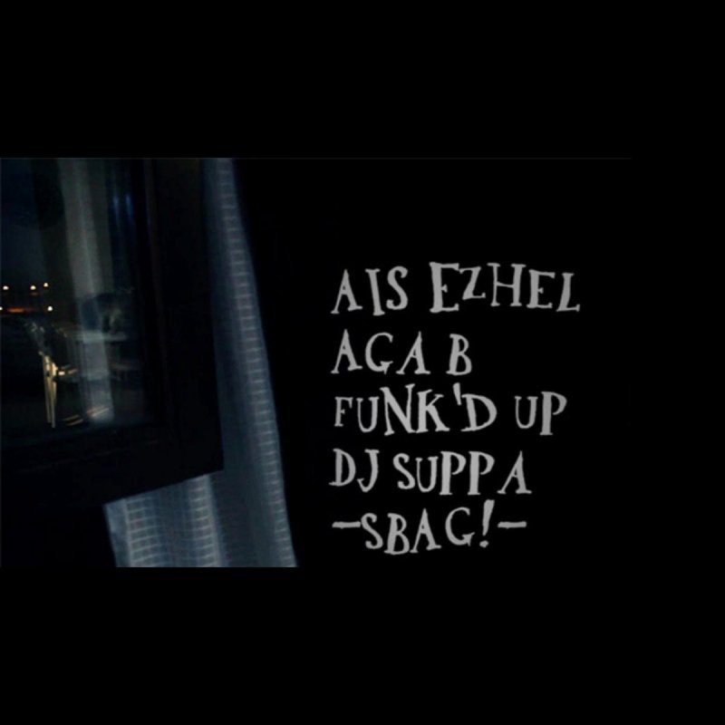 aga b ais ezhel dj suppa funked up