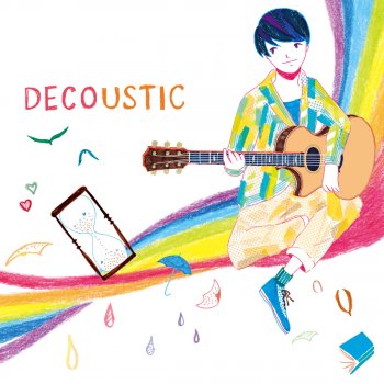 むかしむかしのきょうのぼく Testo Deco 27 Mtv Testi E Canzoni
