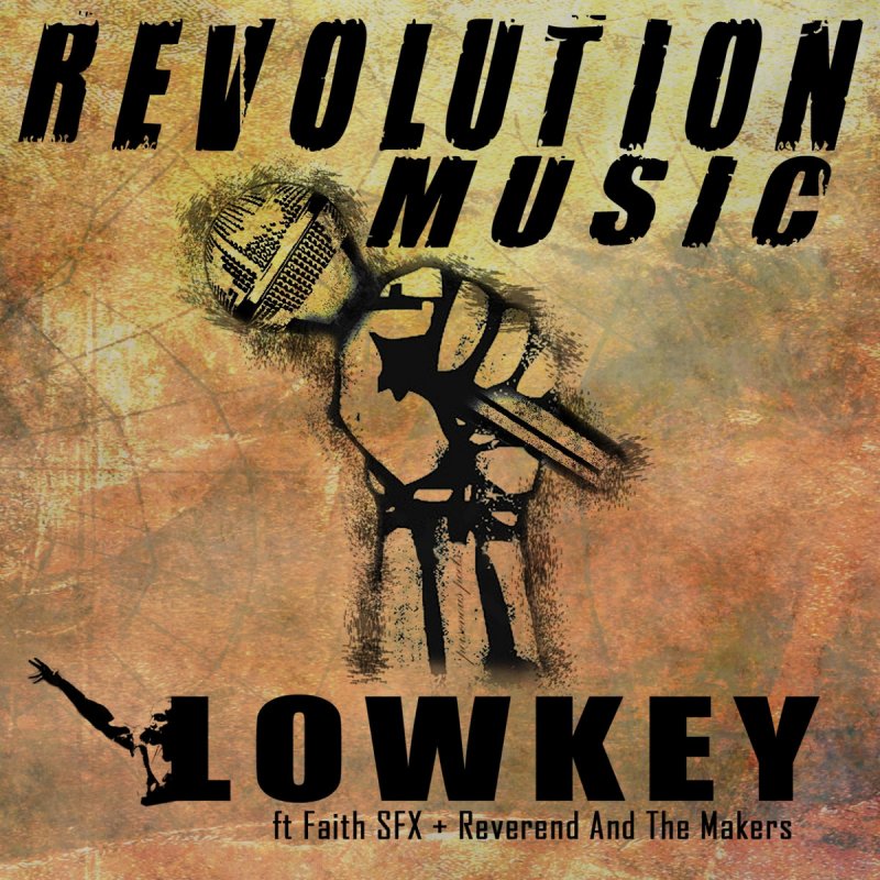 Lowkey Feat Faith Sfx Reverend And The Makers Revolution Music Lyrics Musixmatch Little man never did exams, got a particular bigger plan flipping grams, when a bigger man in his gang gave him a stick to bang, or maybe just hold 'cos no one thought he. musixmatch