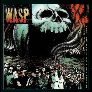 684　WILDCHILD.    REBEL IN THE F.D.G. W.A.S.P. - Rebel in the F.D.G. lyrics | Musixmatch