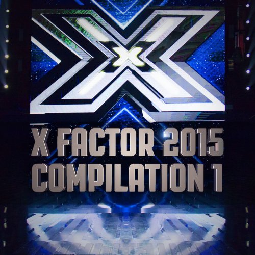X Factor 2015 - Compilation 1