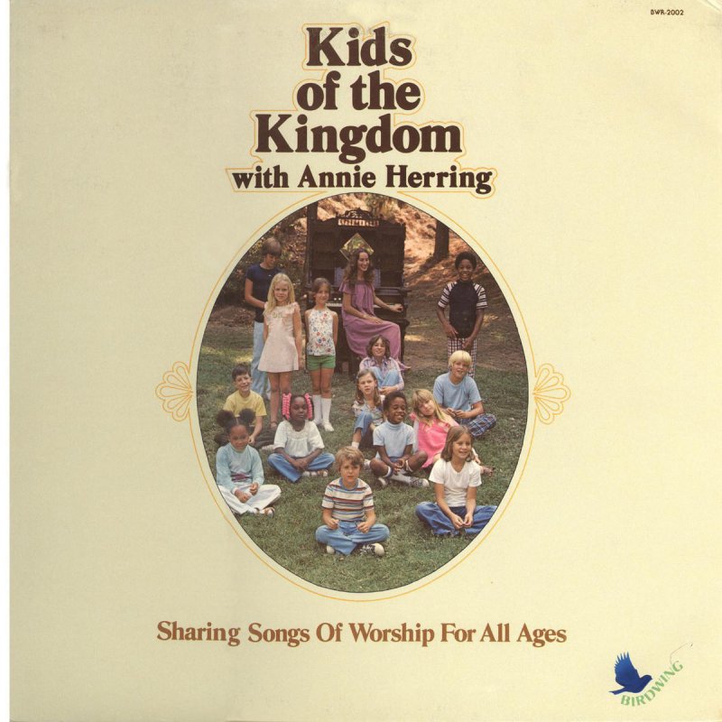 Annie Herring Kids of the Kingdom Lyrics Musixmatch