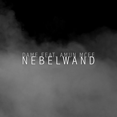 Nebelwand - Single (feat. Amun Mcee) - Single