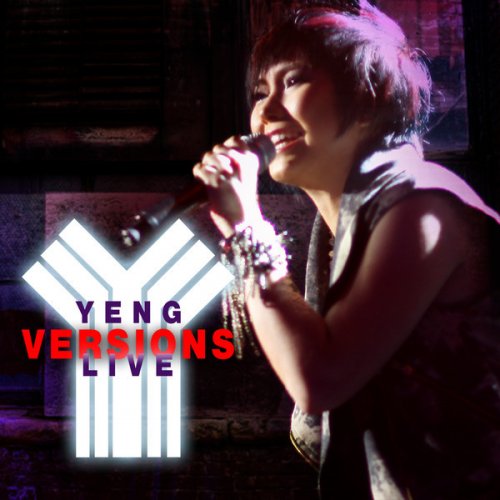 YENG VERSIONS LIVE