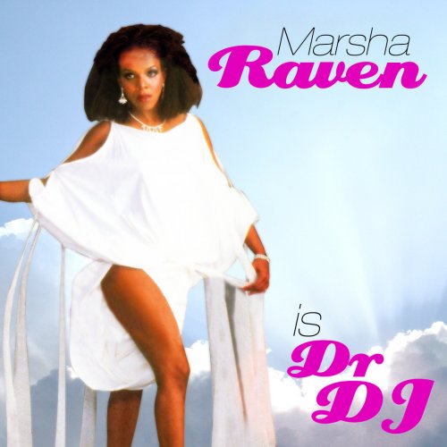 Marsha Raven Is Dr.DJ