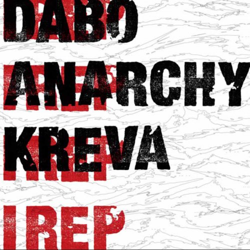 邦楽 12inch I REP DABO, ANARCHY, KREVA DABO, ANARCHY, KREVA - I Rep 歌詞 | Musixmatch