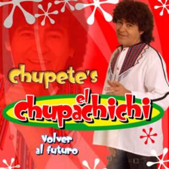 El Chupachichi Sombrero De Sao Testo Chupete S El Chupachichi Mtv Testi E Canzoni Y lo de viejo chupachichi, efectivamente lo entendemos así, como viejo verde. el chupachichi sombrero de sao testo
