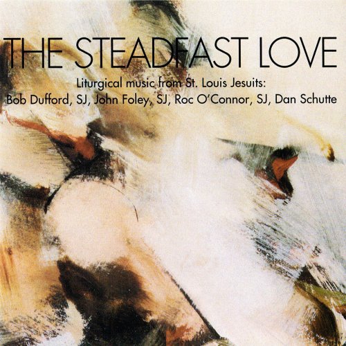 The Steadfast Love