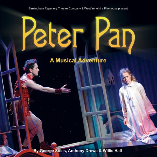 Stiles and Drewe's Peter Pan - A Musical Adventure (Original Cast Recording)