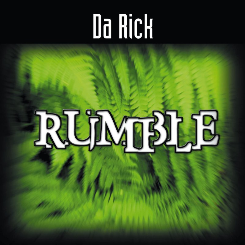 Da Rick Rumble Lyrics Musixmatch