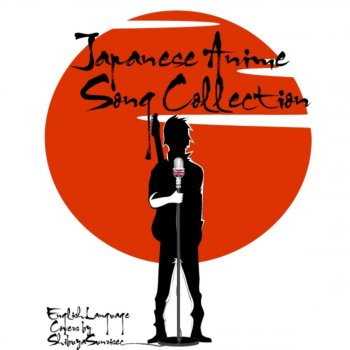 Japanese Anime Song Collection English Language Covers By Shibuya Sunrise By Shibuya Sunrise Album Lyrics Musixmatch Japanese Anime Song Collection English Language Covers By Shibuya Sunrise By Shibuya Sunrise Album Lyrics Musixmatch